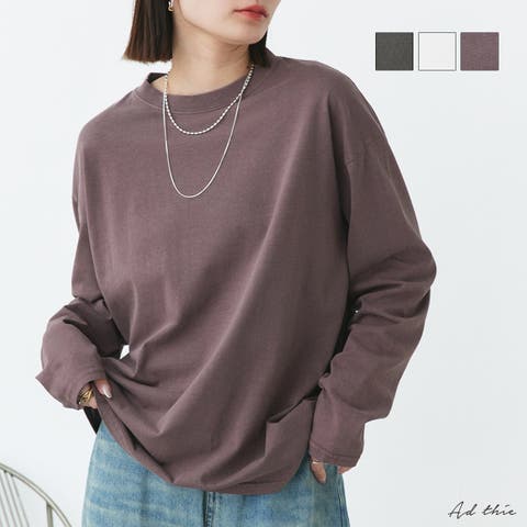 ad thie（アドティエ） | ピグメント ロングTシャツ