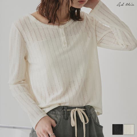 ad thie（アドティエ） | 【2026SS新作】シアーリブヘンリーネックトップス
