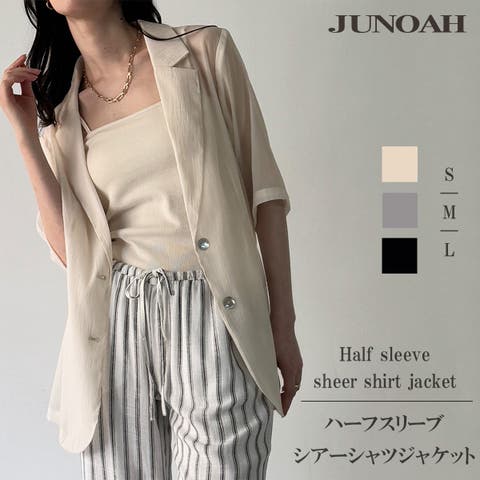 JUNOAH（ジュノア） | ハーフスリーブシアーシャツジャケット