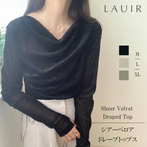 LAUIR（ー） | シアーベロアドレープトップス
