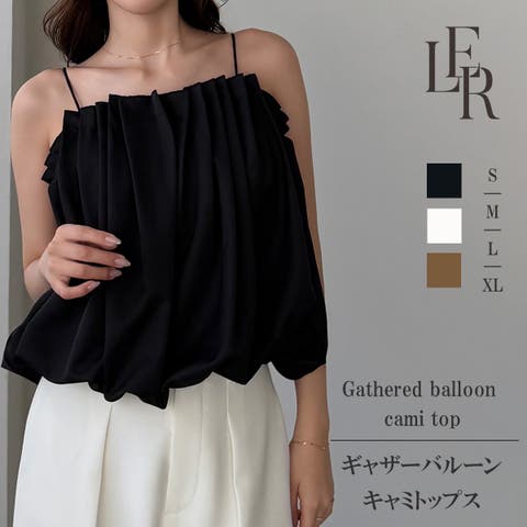 Louere（ルエレ） | Louere　ギャザーバルーンキャミトップス