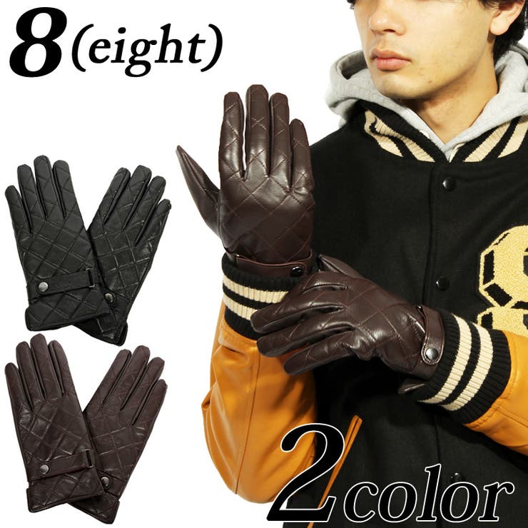 手袋 レザー メンズ 品番 Eh 8 Eight エイト のメンズファッション通販 Shoplist ショップリスト