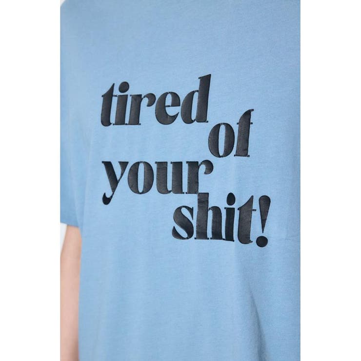tired of your shit Tシャツ | AZUL BY MOUSSY | 詳細画像34 
