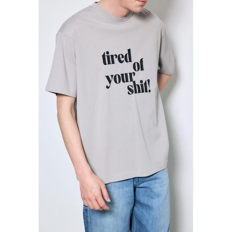 GRY | tired of your shit Tシャツ | AZUL BY MOUSSY