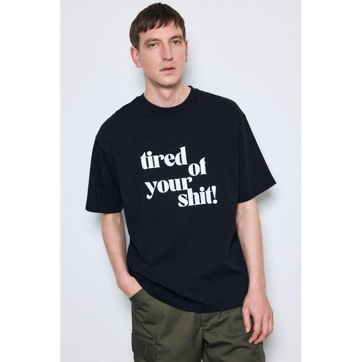 BLK | tired of your shit Tシャツ | AZUL BY MOUSSY