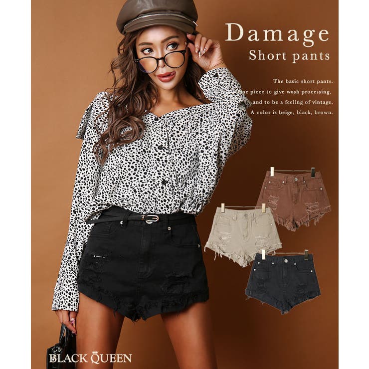 ギャル ダメージ ショートパンツ 品番 qw Black Queen ブラッククイーン のレディースファッション通販 Shoplist ショップリスト