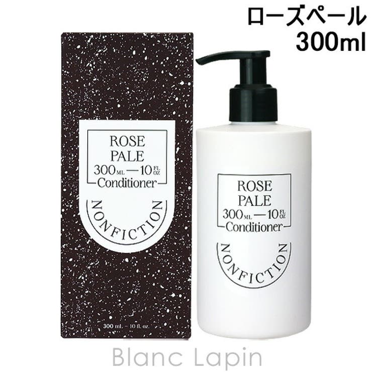 ノンフィクション コンディショナー ローズペール 300ml | BLANC LAPIN | 詳細画像1 