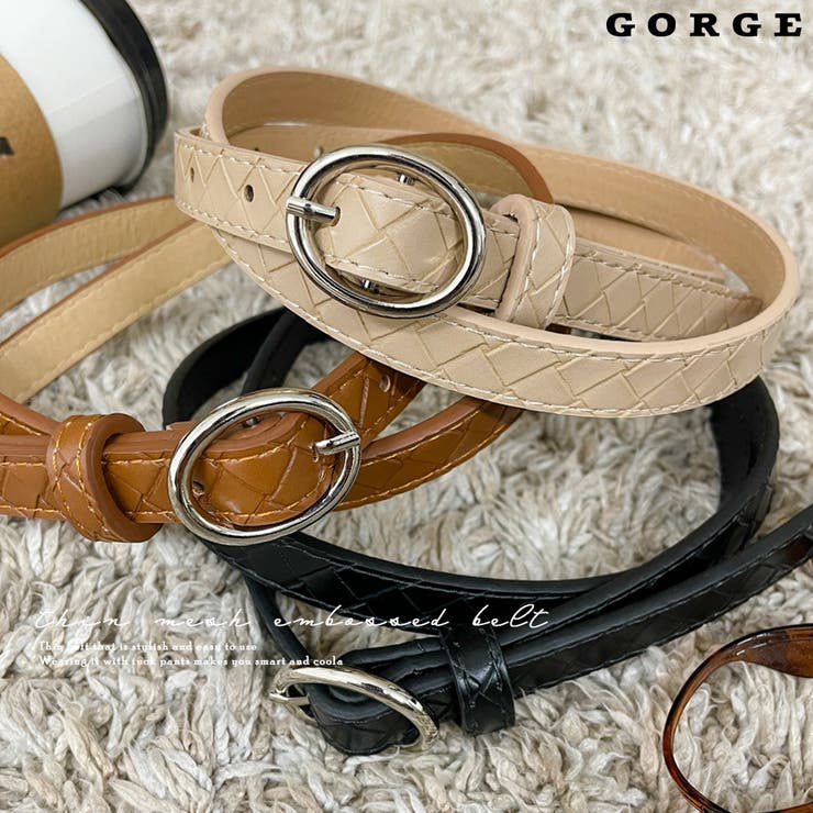 細メッシュ型押しベルト[品番：GORW0007237]｜GORGE （ゴージ）のレディースファッション通販｜SHOPLIST（ショップリスト）