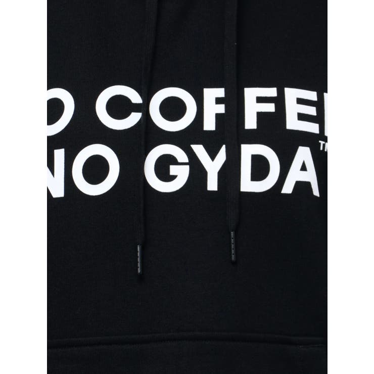 NO COFFEE NO GYDAスウェットパーカー | GYDA | 詳細画像30 