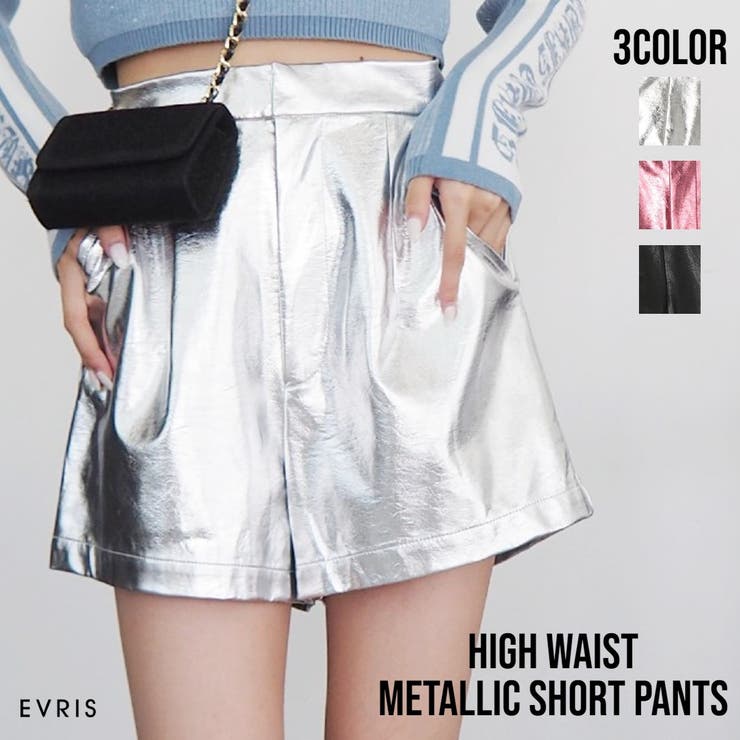 フェイクレザーメタリックショートパンツ[品番：MKSW0055237]｜EVRIS（エブリス）のレディースファッション通販｜SHOPLIST（ショップリスト）