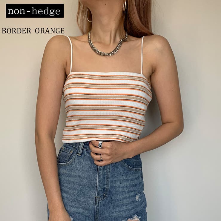 ボーダーオレンジ | パッド入りリブキャミソール レディース ファッション | non-hedge 