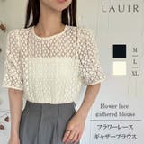フラワーレースギャザーブラウス | LAUIR | 詳細画像1