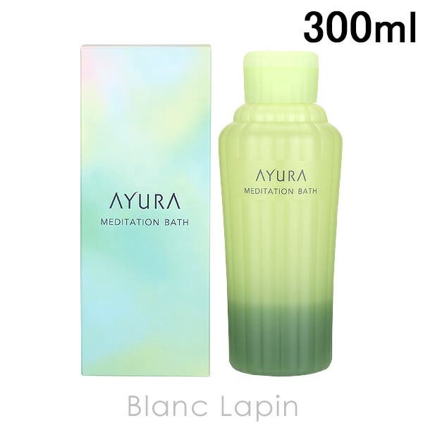 アユーラ AYURA メディテーションバスt 300ml [730099][品番
