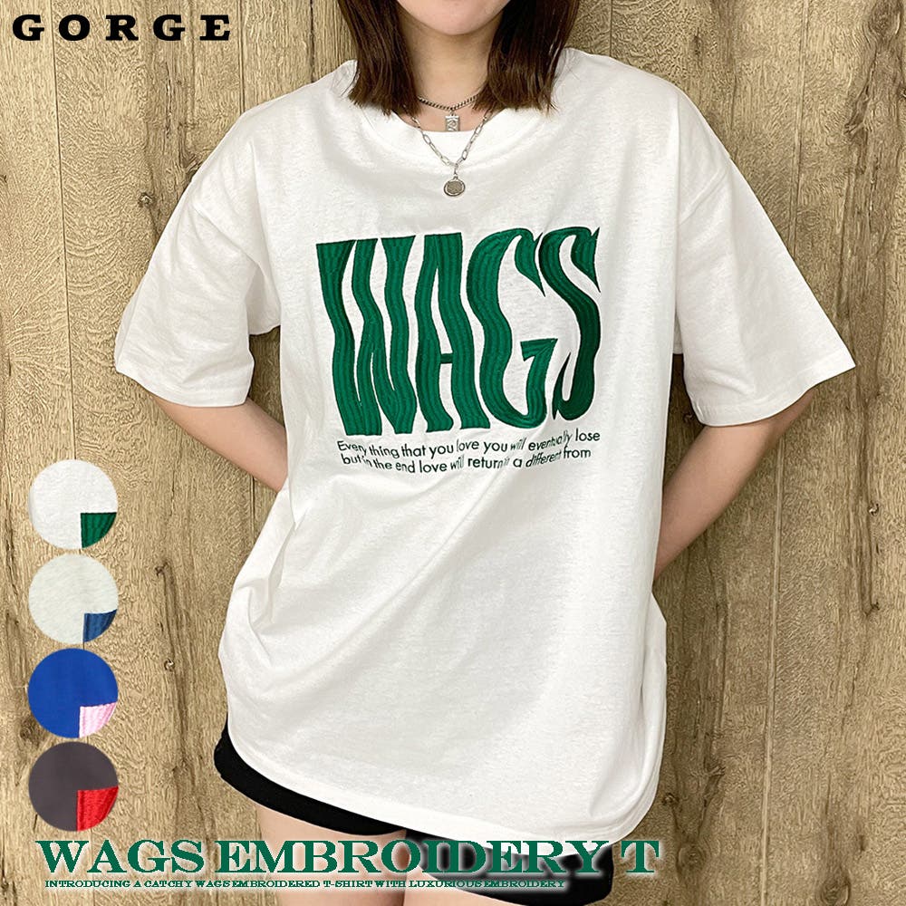 WAGS刺しゅうTシャツ [品番：GORW0007639]｜GORGE （ゴージ