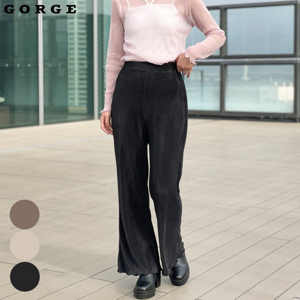 プリーツフレアパンツ[品番：GORW0008593]｜GORGE （ゴージ