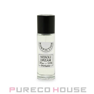 NONFICTION(ノンフィクション) ネロリドリーム EDP 30ml[品番