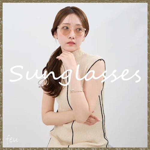 【feu】UVカットもオシャレも◎サングラス特集～