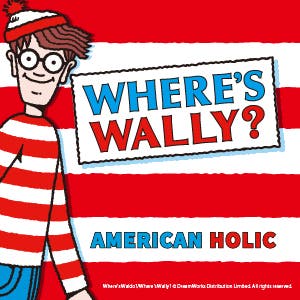 ウォーリーをさがせ！× AMERICAN HOLIC