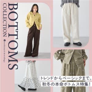 BOTTOMS COLLECTION　