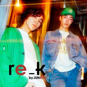 【re_k by JUNRED】2022年の新作公開第1段！