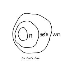 On One's Own