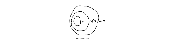 On One's Own